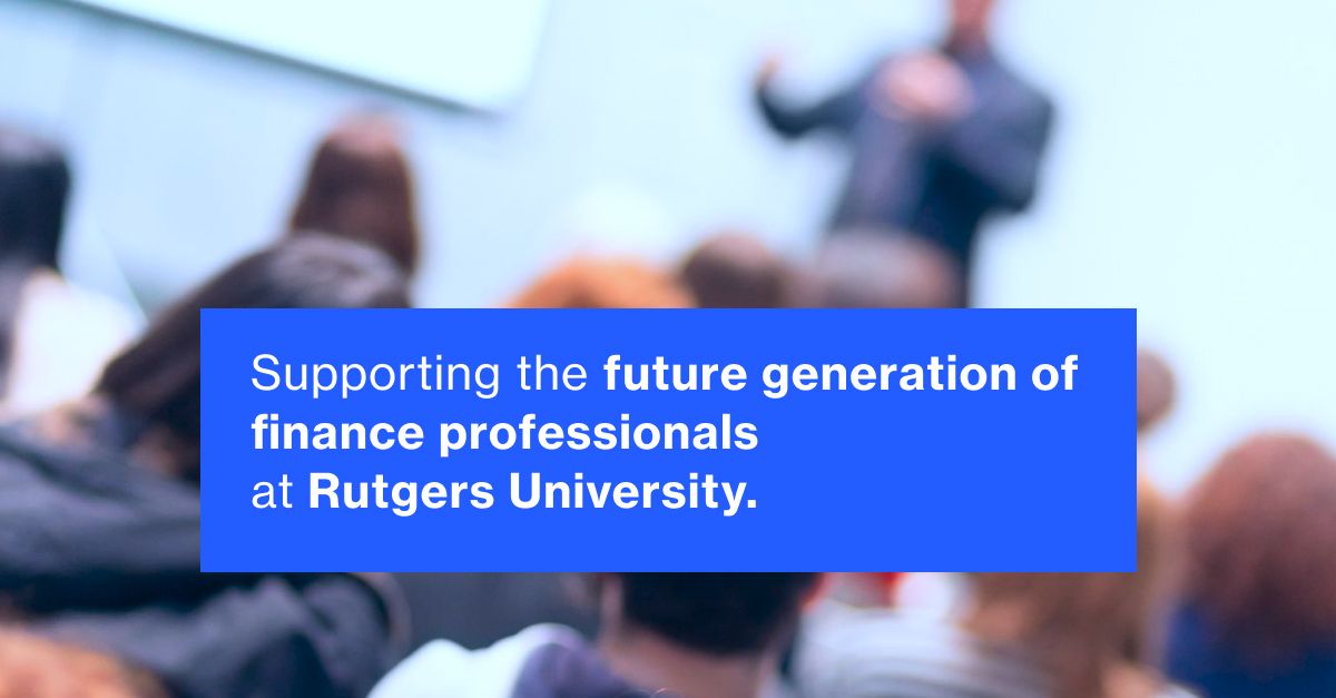 BITA supports the future generation of finance professionals at Rutgers University.