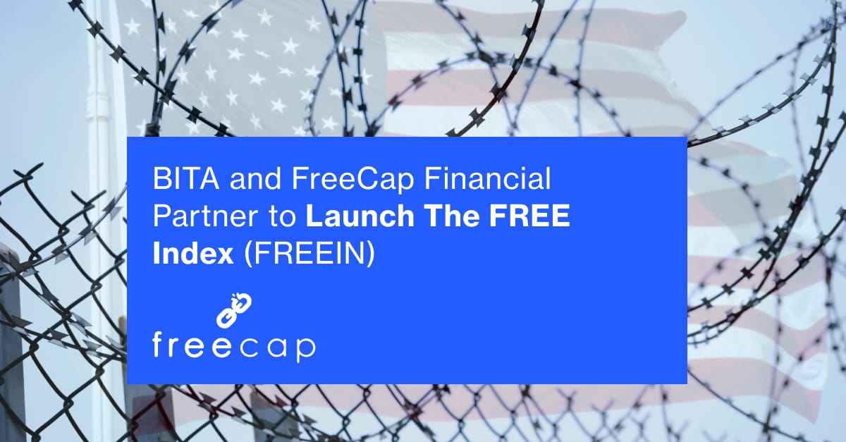 BITA and FreeCap Financial Partner to Launch The FREE Index (FREEIN)