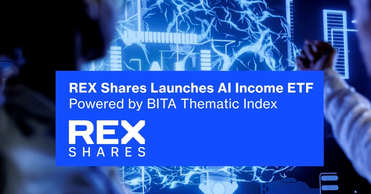 REX Shares Launches AI Income ETF Powered by BITA Thematic Index