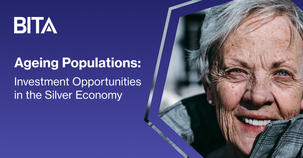 Ageing Populations: Investment Opportunities in the Silver Economy